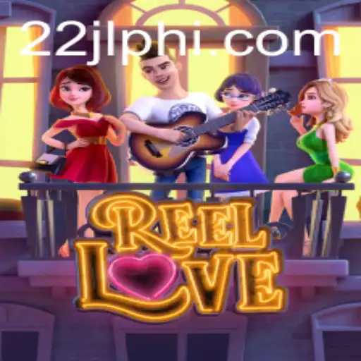 Exploring the World of ReelLove with 22JL.COM