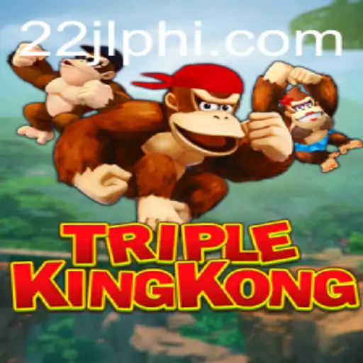 Explore the World of TripleKingKong: A New Gaming Sensation Linked with 22JL.COM